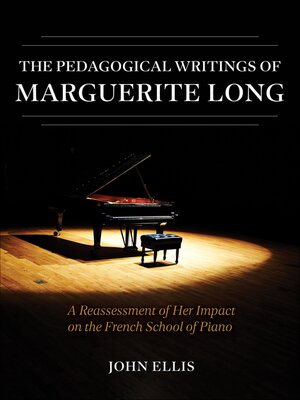 cover image of The Pedagogical Writings of Marguerite Long
